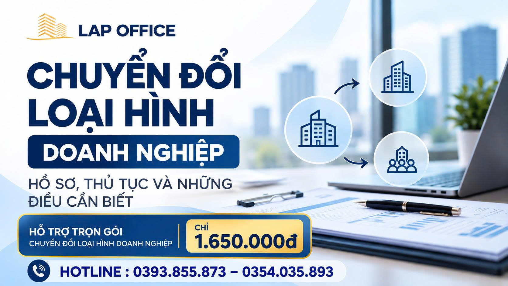 CHUYỂN ĐỔI LOẠI HÌNH DOANH NGHIỆP: HỒ SƠ, THỦ TỤC VÀ NHỮNG ĐIỀU CẦN BIẾT