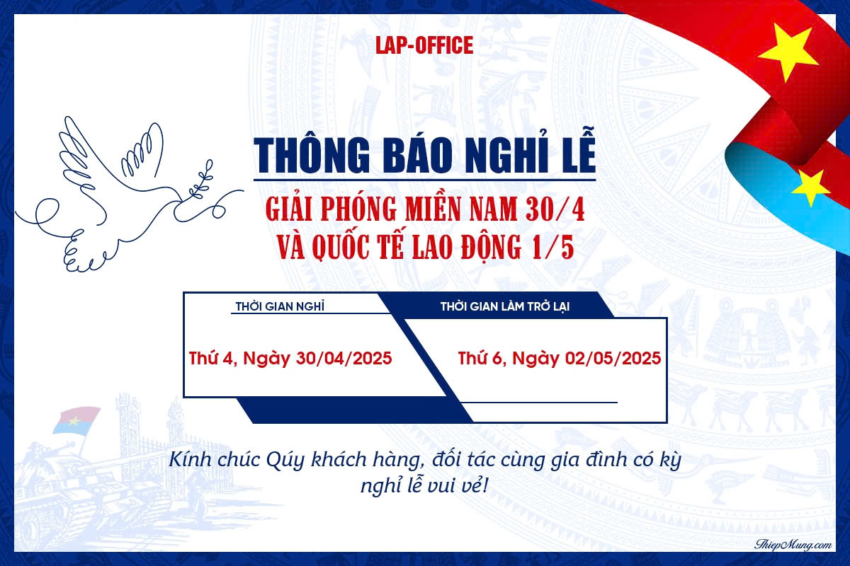 LAP-OFFICE THÔNG BÁO LỊCH NGHỈ LỄ 30/04 - 01/05